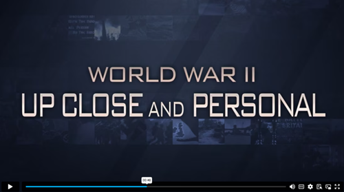 World War II: Up Close and Personal